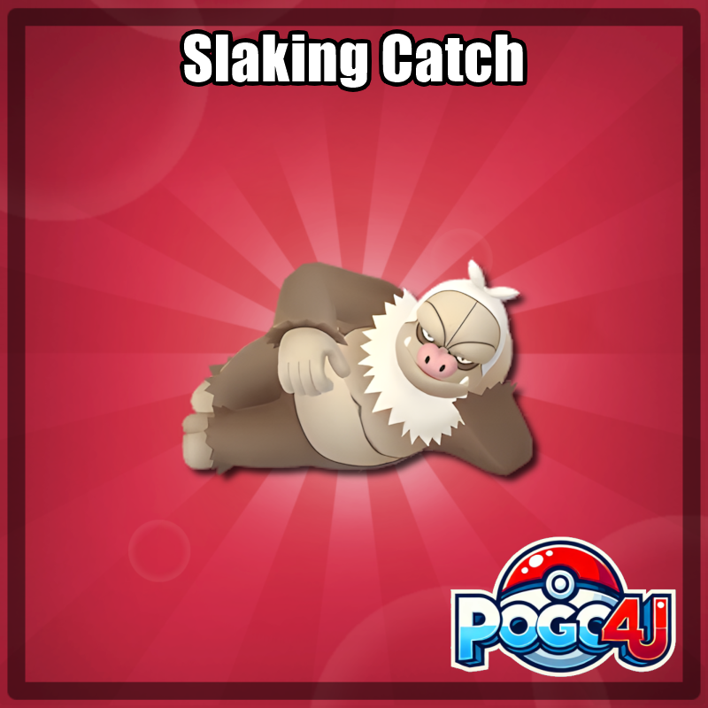 Slaking Catch