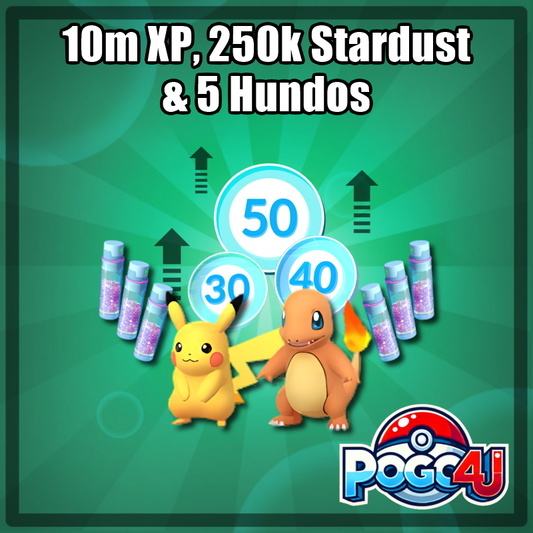10M XP, 250K Stardust & 5 Hundos
